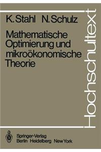 Mathematische Optimierung Und Mikroökonomische Theorie
