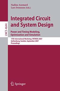 Integrated Circuit and System Design: Power and Timing Modeling, Optimization and Simulation
