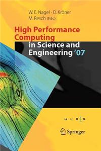 High Performance Computing in Science and Engineering ' 07