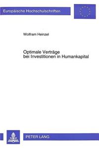 Optimale Vertraege bei Investitionen in Humankapital
