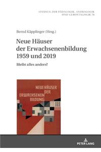 Neue Haeuser Der Erwachsenenbildung 1959 Und 2019