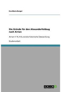 Die Gründe für den Alexanderfeldzug nach Arrian