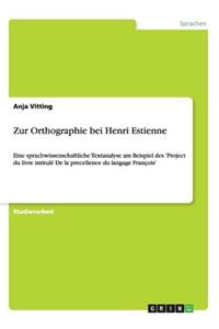 Zur Orthographie bei Henri Estienne