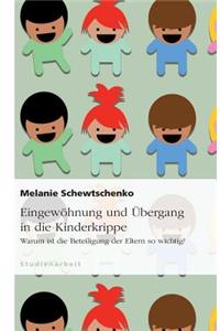 Eingewohnung Und Ubergang in Die Kinderkrippe