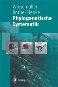 Phylogenetische Systematik