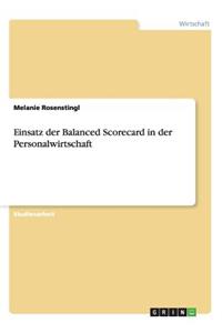 Einsatz der Balanced Scorecard in der Personalwirtschaft