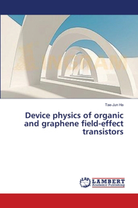Device physics of organic and graphene field-effect transistors