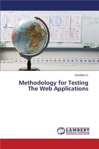 Methodology for Testing The Web Applications