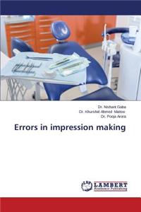 Errors in impression making