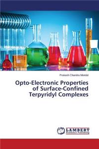 Opto-Electronic Properties of Surface-Confined Terpyridyl Complexes