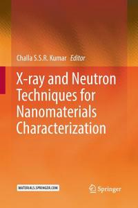 X-Ray and Neutron Techniques for Nanomaterials Characterization