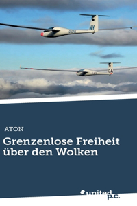 Grenzenlose Freiheit über den Wolken
