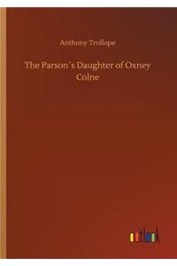 Parson´s Daughter of Oxney Colne