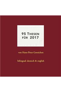 95 Thesen für 2017