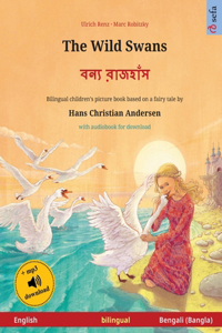 The Wild Swans - &#2476;&#2472;&#2509;&#2479; &#2480;&#2494;&#2460;&#2489;&#2494;&#2433;&#2488; (English - Bengali)