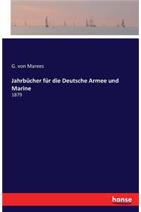 Jahrbücher für die Deutsche Armee und Marine