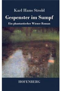 Gespenster im Sumpf