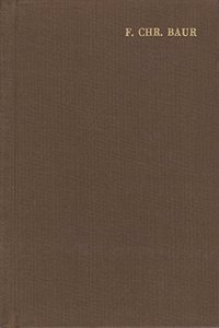 Ferdinand Christian Baur, Historisch-Kritische Untersuchungen Zum Neuen Testament