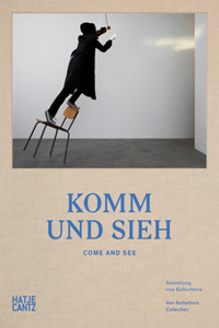 Come and See: Von Kelterborn Collection