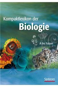 Kompaktlexikon der Biologie - Band 1