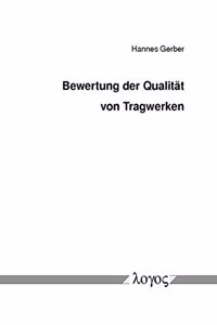 Bewertung Der Qualitat Von Tragwerken