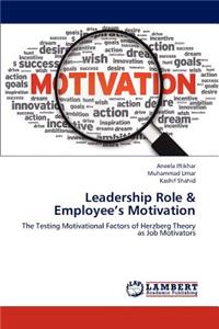 Leadership Role & Employee's Motivation