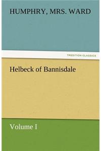 Helbeck of Bannisdale - Volume I