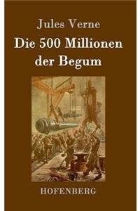 500 Millionen der Begum