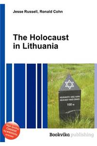 The Holocaust in Lithuania