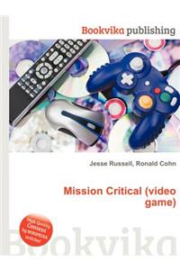 Mission Critical (Video Game)