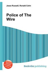 Police of the Wire