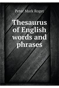 Thesaurus of English Words and Phrases