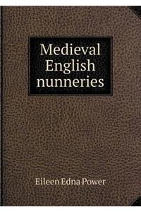 Medieval English Nunneries