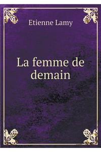 La Femme de Demain