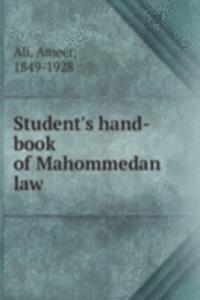 Student's hand-book of Mahommedan law