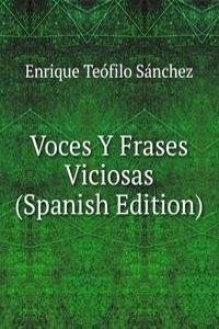 Voces Y Frases Viciosas (Spanish Edition)