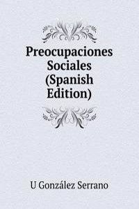 Preocupaciones Sociales (Spanish Edition)