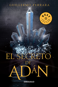 El secreto de Adán / Adan's Secret