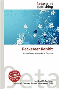 Racketeer Rabbit