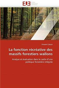 La Fonction R�cr�ative Des Massifs Forestiers Wallons
