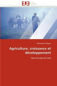 Agriculture, Croissance Et Développement