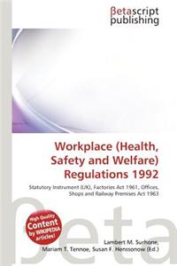 Workplace (Health, Safety and Welfare) Regulations 1992
