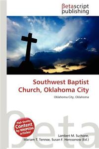 Southwest Baptist Church, Oklahoma City