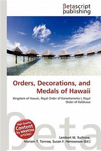 Orders, Decorations, and Medals of Hawaii