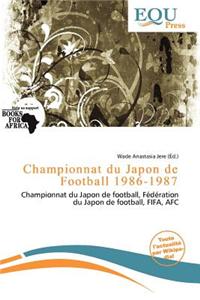 Championnat Du Japon de Football 1986-1987
