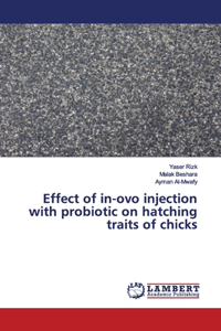 Effect of in-ovo injection with probiotic on hatching traits of chicks