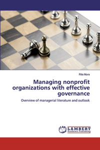 Managing nonprofit organizations with effective governance