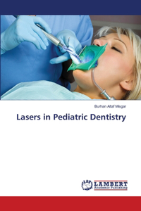 Lasers in Pediatric Dentistry