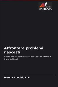 Affrontare problemi nascosti