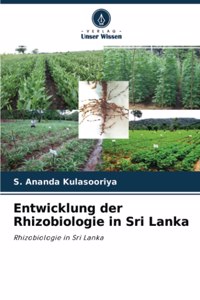 Entwicklung der Rhizobiologie in Sri Lanka